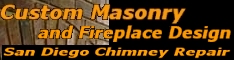 Custom Masonry and Fireplace Design – San Diego's Choice for Fireplace and Chimney Repair